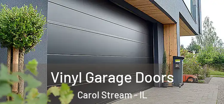  Vinyl Garage Doors Carol Stream - IL